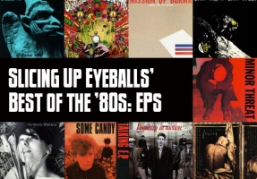 Nominate your favorite EPs, mini-albums of the ’80s for Slicing Up Eyeballs’ next poll